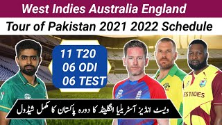 England Australia West Indies Tour of Pakistan 2021 2022 schedule |PAK vs WI |PAK vs ENG |PAK vs AUS