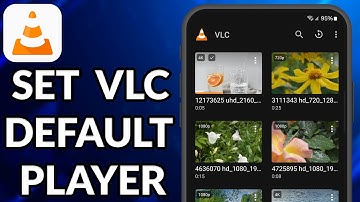 How To Make VLC Default Player On Android