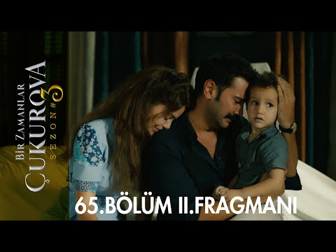 Bir Zamanlar Çukurova 65. Bölüm 2. Fragmanı