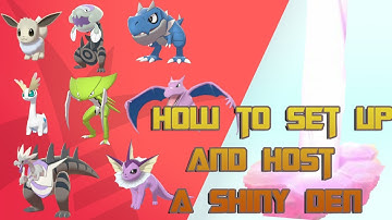 How set up and Host a Shiny Den in Pokemon Sword and Shield (UPDATED)