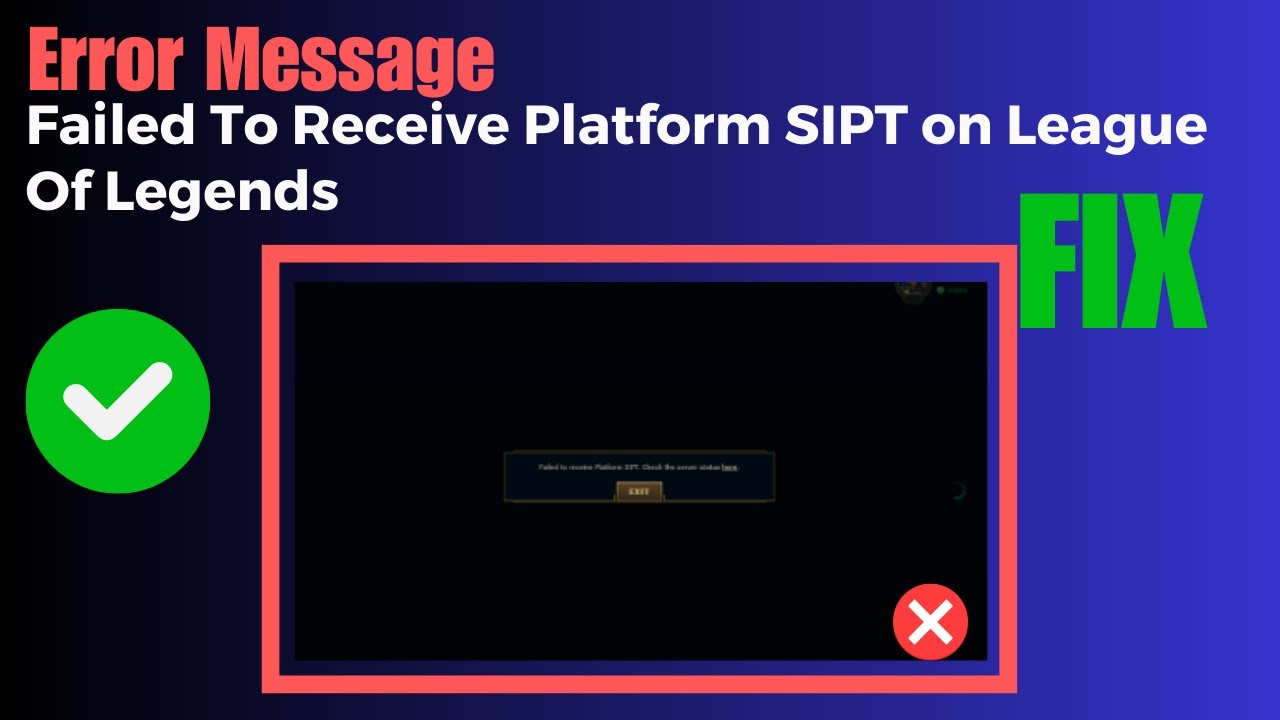 How to Fix Failed To Receive Platform SIPT on League Of Legends 