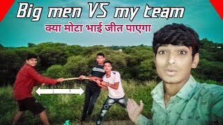 Big Men VS my team !! rope pulling challenge