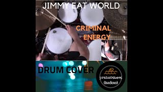 Jimmy Eat World Criminal Energy (Drum Cover) by Praha Drums Official (33.a)
