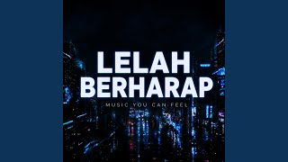 Download lagu LELAH BERHARAP