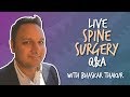 Complex Spine - Live Surgeon Q + A