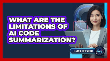 What Are The Limitations Of AI Code Summarization?