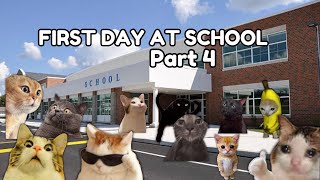 Cat Memes: First Day at School Part 4