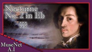 DEEP LEARNING A.I RE-INVISIONS CHOPIN NOCTURNE