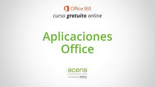 Aplicaciones Office (7/8) Curso Online de Office 365 screenshot 1