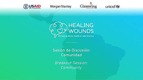 [English] Healing Wounds 2021: Breakout Session - Community
