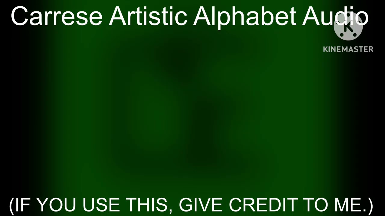 @AzariahTheVideoEditor’s Carrese Artistic Alphabet Audio