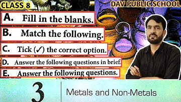 DAV Class 8 Science Chapter 3 Question No. A B C D E | Metal And Non-Metal | Full Exercise.