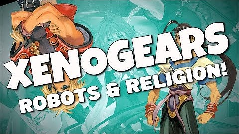 Xenogears - The most ambitious RPG I ever played!