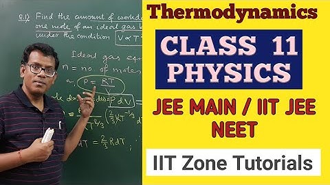 Thermodynamics (03) | Class 11 PHYSICS | JEE MAIN, IIT JEE ADVANCED, NEET & 12th Board. Tricks.