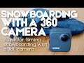 7 Tips for Filming Snowboarding with a 360 Camera I Jason Halayko Photography