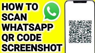 How To Scan WhatsApp QR Code Screenshot screenshot 4