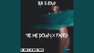 Download Lagu Tie Me Down x Faded Download Lagu Tie Me Down x Faded