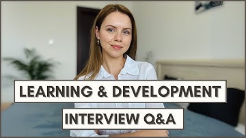 Learning & Development Interview Questions & Answers