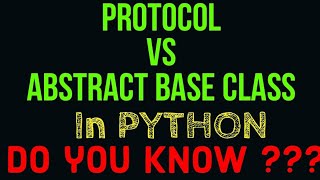 protocol vs abstract class in  python