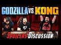 Godzilla Vs Kong - Angry Spoilers Discussion Review!