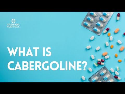 What is Cabergoline?