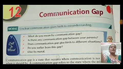 Moral Value, Class 7, Lesson 12, Communication Gap, By Ms. Seema Sharma