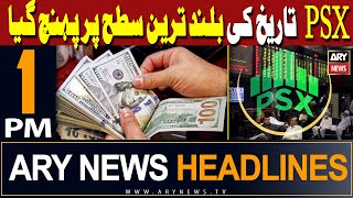 ARY News 1 PM Headlines | 22nd April 2024 | PSX All Time High!