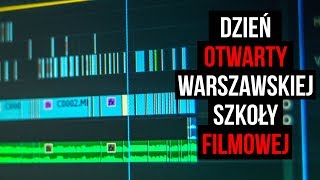 Dzień Otwarty - Warszawska Szkoła Filmowa