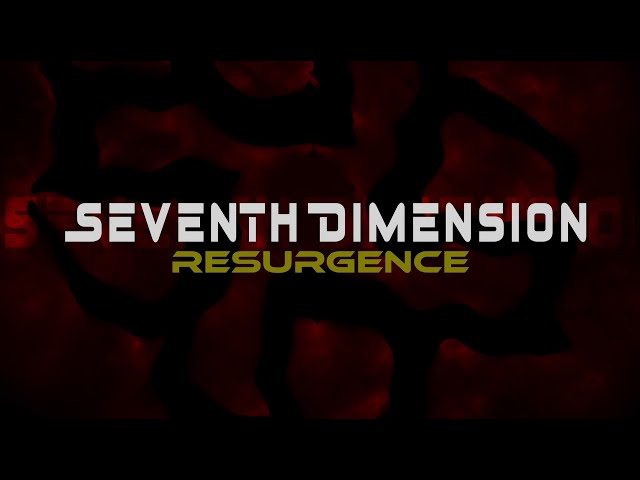 Seventh Dimension - Resurgence