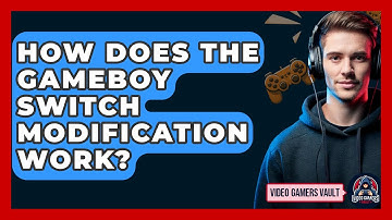 How Does the Gameboy Switch Modification Work? | Video Gamers Vault News