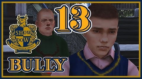 Bully Walkthrough Part 13 No Commentary (PS4, PS2) HD version