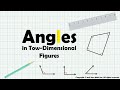 Understanding Angles in Two-Dimensional Figures