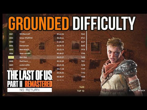 THE LAST OF US PART 2 REMASTERED - The Daily Run on Grounded Difficulty (TOP 10) | Trophy Guide