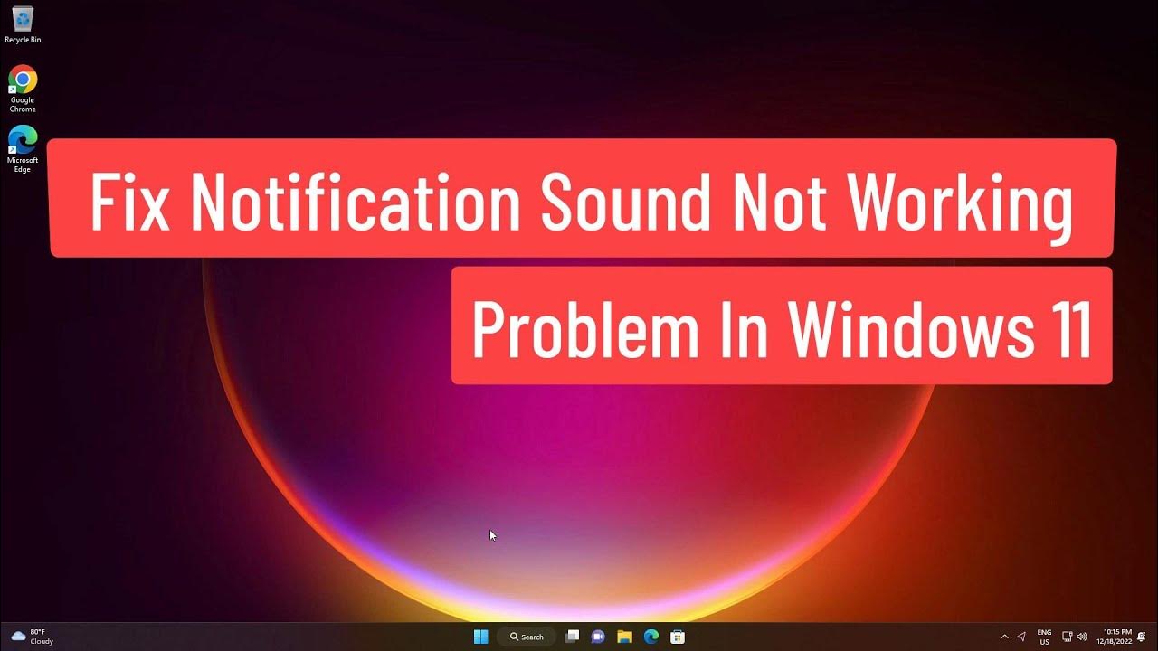 fix-notification-sound-not-working-problem-on-windows-11-youtube