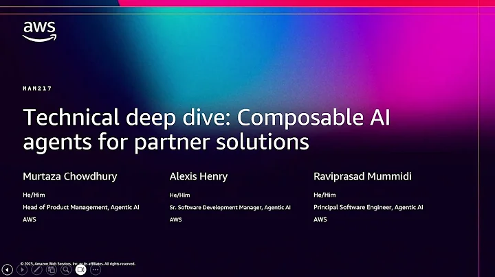 AWS re:Invent 2025 - Technical deep dive: Composable AI agents for partner solutions (MAM217)