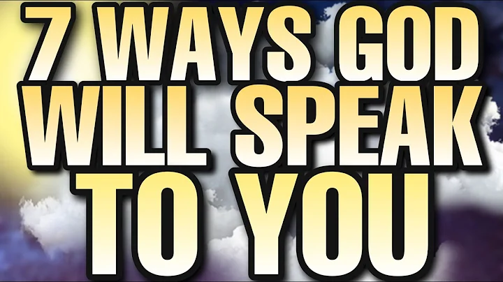 7 WAYS God will speak to you - Hearing the VOICE o...