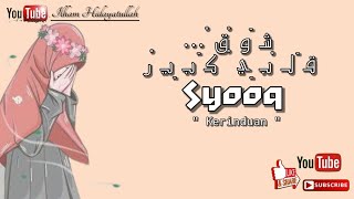 'Syooq' - Ai Khadijah || lagu arab full lirik dan terjemahan bahasa Indonesia