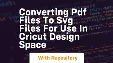 Converting pdf files to svg files for use in cricut design space