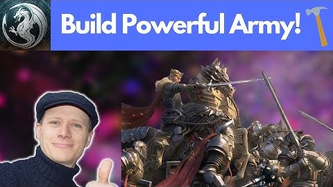 How to build a Strong Army...? 🤔 King of Avalon