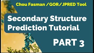 Secondary Structure Prediction Tutorial | JPRED Tool | Part 3