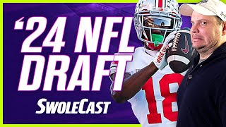 Swolecast: NFL Draft 2024 Edition