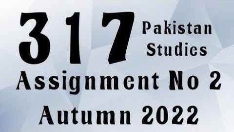 AIOU Code 317 Solved Assignment No.2 Autumn 2022 #aiou #aiousolveassignments