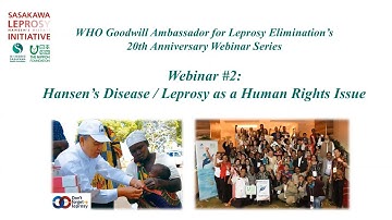 Webinar #2 (29 Sep) : Hansen’s Disease / Leprosy as a Human Rights Issue