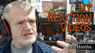 Sheck Wes - Mo Bamba : My Reaction Videos #1,689