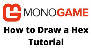 Monogame How to Draw a Hex Tutorial screenshot 2