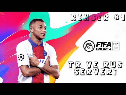 FIFA ONLINE 4 | REHBER #1 | TR VE RUS SERVERİ HAKKINDA HER ŞEY