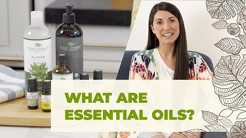 What are Essential Oils and How Do They Help? A Beginners Guide