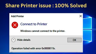 ✅windows cannot connect to printer -  operation failed with error 0x0000011b windows 10/windows 11