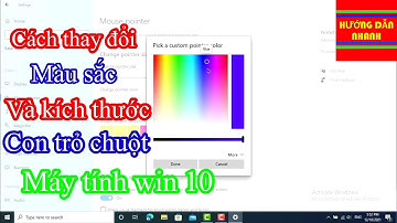 Cách Thay Đổi Màu Sắc Và kích Thước Con Trỏ Chuột Máy Tính - hướng dẫn nhanh