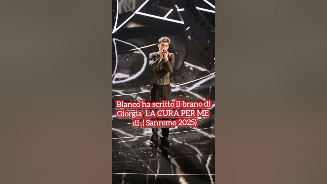 BLANCO ha scritto LA CURA PER ME di Giorgia a Sanremo 2025 (I.A) #shorts by casa tamara roma